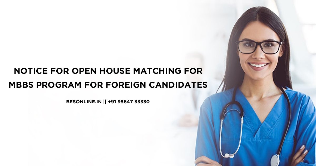notice-for-open-house-matching-for-mbbs-program-for-foreign-candidates