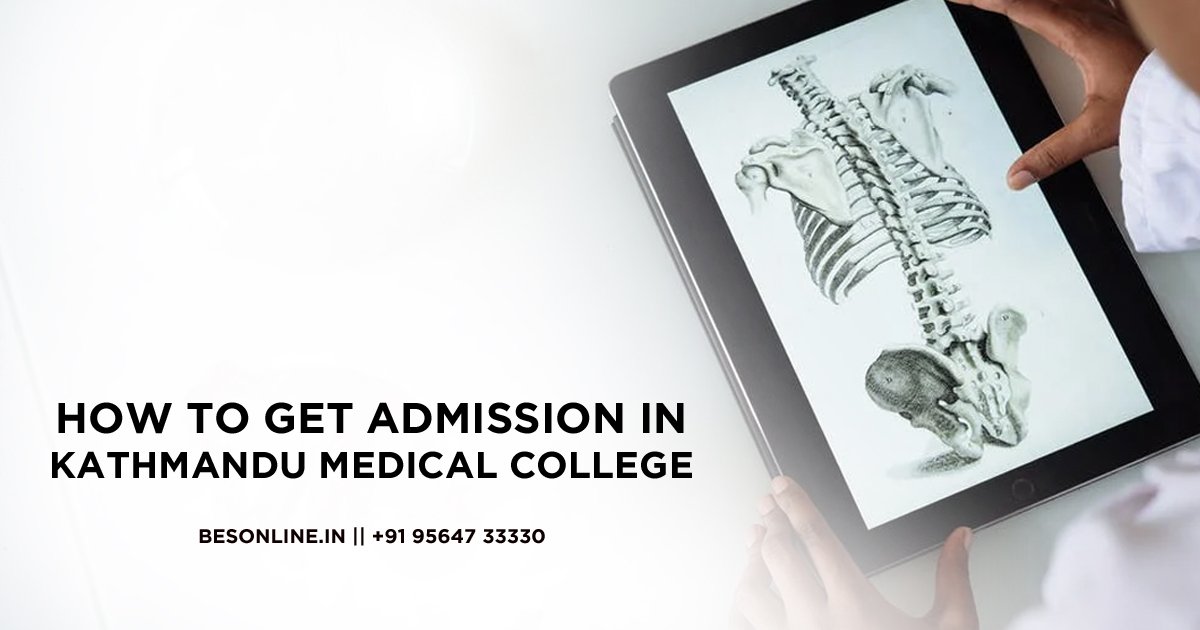 how-to-get-admission-in-kathmandu-medical-college