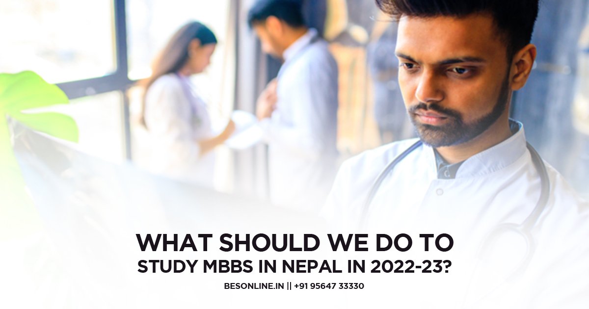 what-should-we-do-to-study-mbbs-in-nepal-in-2022-23