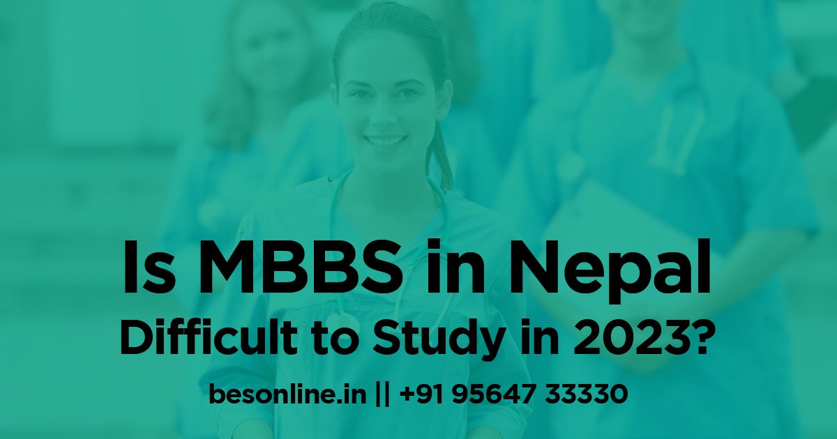 is-mbbs-in-nepal-difficult-to-study-in-2023