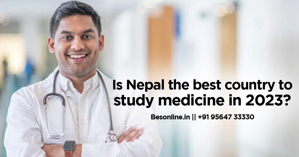 is-nepal-the-best-country-to-study-medicine-in-2023