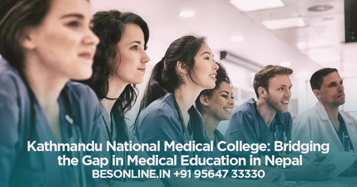 kathmandu-national-medical-college-bridging-the-gap-in-medical-education-in-nepal