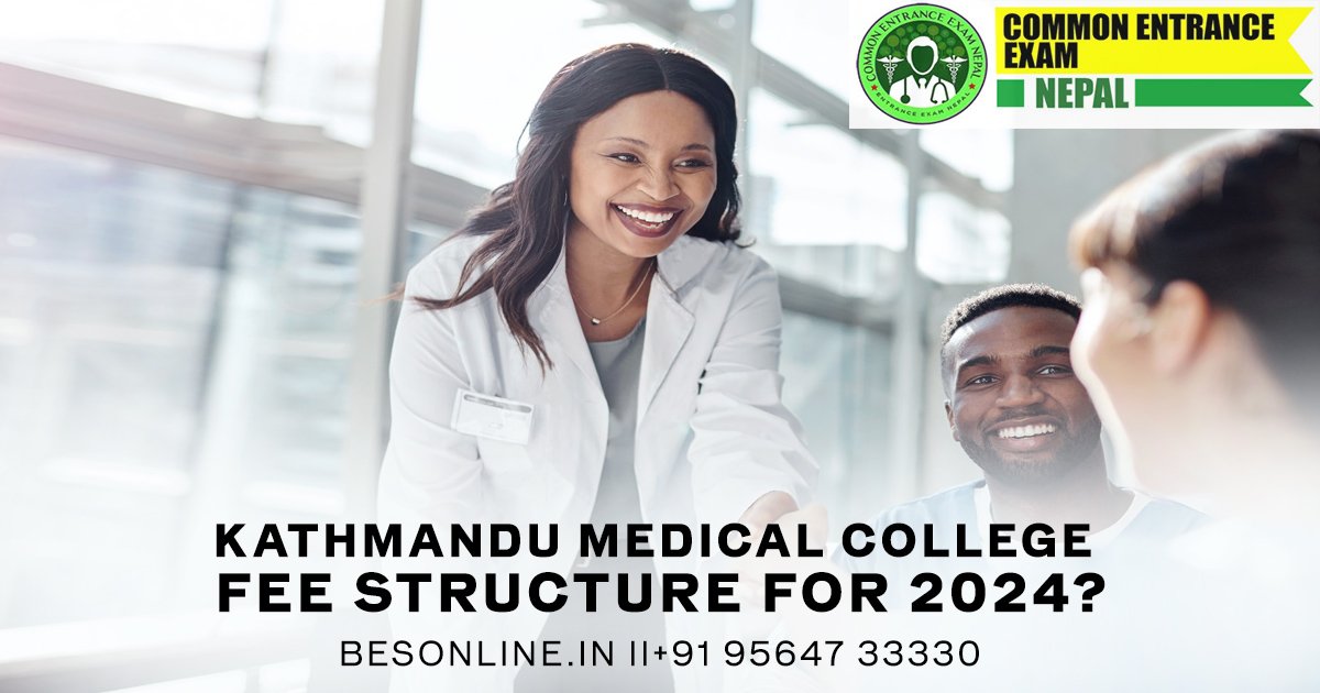 what-is-kathmandu-medical-college-fee-structure-for-2024